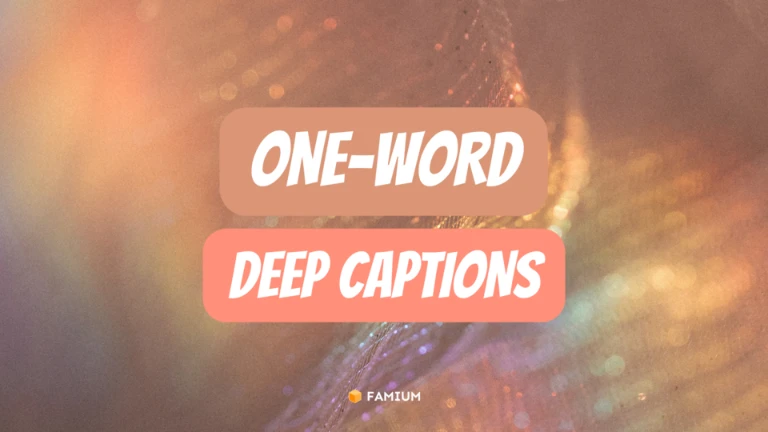 Deep One-Word Instagram Captions